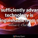 Arthur C Clarke Quotes