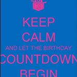 Birthday Countdown Sayings Tumblr