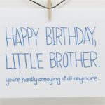Birthday Quotes For Little Brother Twitter