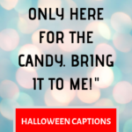 Candy Captions For Instagram Tumblr