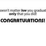 Congrats Graduation Quotes And Sayings