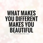 Different Is Beautiful Quotes Tumblr