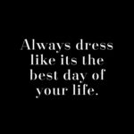 Dress Like A Lady Quotes Facebook