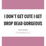 Drop Dead Gorgeous Quotes Tumblr