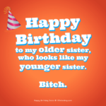 Funny Birthday Message For Sister Facebook