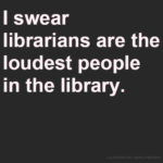 Funny Library Quotes And Sayings Twitter