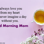 Good Morning Message To Mom Pinterest