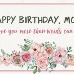Happy Birthday Mom Short Quotes