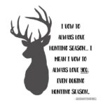 Hunting Love Quotes