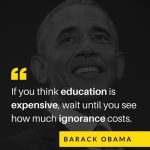 If You Think Education Is Expensive Try Ignorance Quote Twitter