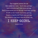 Just Keep Going Quotes Facebook