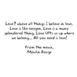 Moulin Rouge Love Quote Pinterest