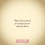 Never Give Up Baseball Quotes Tumblr