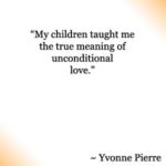 Quotes About Loving Children Unconditionally