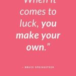 Quotes About Luck And Success