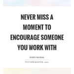 Quotes To Encourage Someone Pinterest