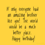 Short Birthday Wishes For Brother Pinterest