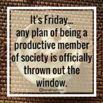 The Best Friday Quotes Pinterest