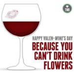 Wine And Valentines Day Quotes Pinterest